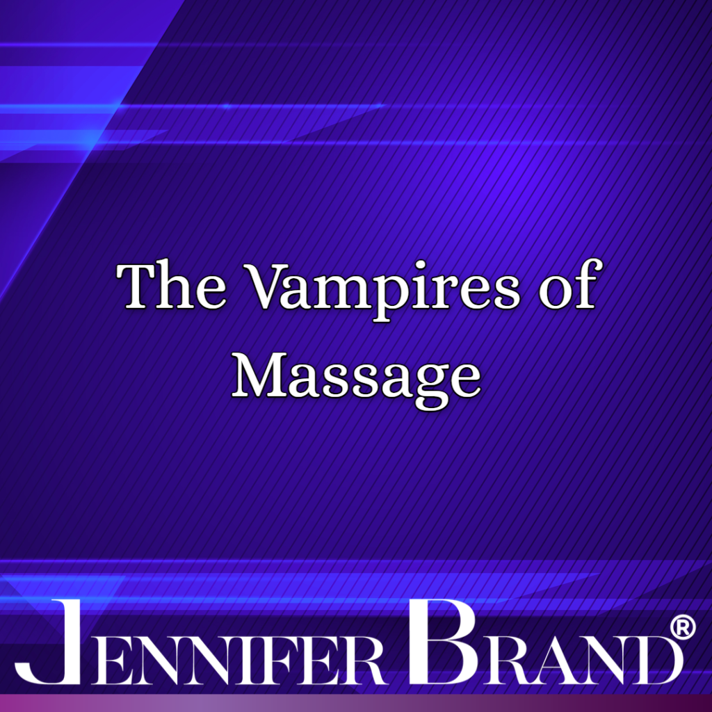 The Vampires Of Massage 4 Jennifer Brand Academy 